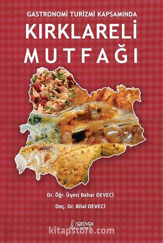 Gastronomi Turizmi Kapsamında Kırklareli Mutfağı