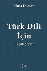 Türk Dili İçin Küçük Şeyler
