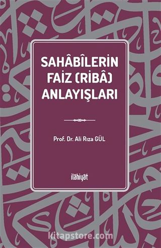 Sahabîlerin Faiz (Riba) Anlayışları