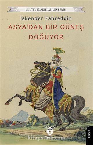 Asya'dan Bir Güneş Doğuyor