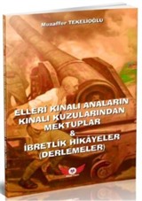 Elleri Kınalı Anaların Kınalı Kuzularından Mektuplar
