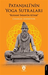 Patanjali'nin Yoga Sutraları 'Ruhani İnsan'ın Kitabı'