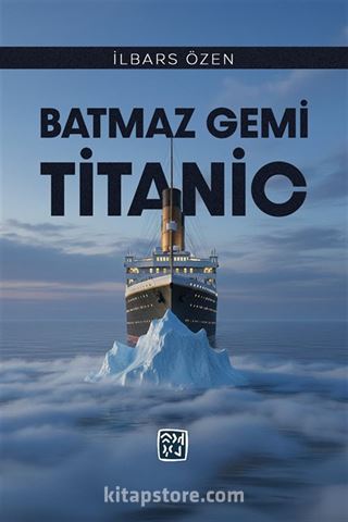 Batmaz Gemi Titanic