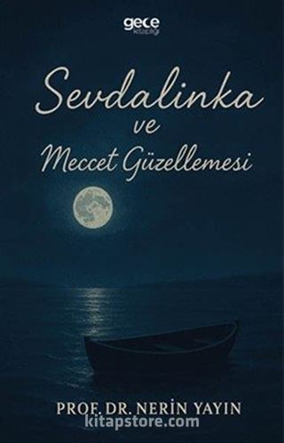 Sevdalinka ve Meccet Güzellemesi