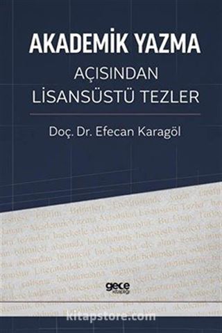Akademik Yazma Açısından Lisansüstü Tezler