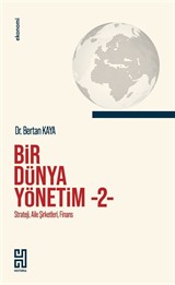 Bir Dünya Yönetim 2 / Strateji, Aile Şirketleri, Finans