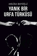 Yanık Bir Urfa Türküsü