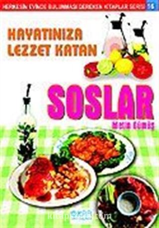 Hayatınıza Lezzet Katan Soslar