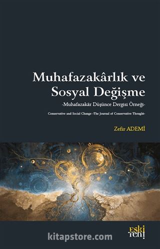 Muhafazakarlık ve Sosyal Değişme