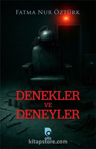 Denekler ve Deneyler