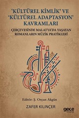 'Kültürel Kimlik' ve 'Kültürel Adaptasyon' Kavramları