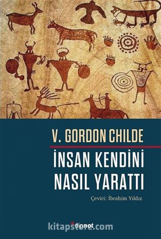 İnsan Kendini Nasıl Yarattı