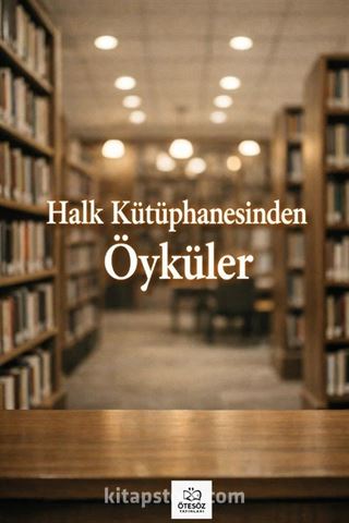 Halk Kütüphanesinden Öyküler