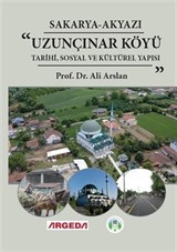 Sakarya-Akyazı Uzunçınar Tarihi, Sosyal ve Kültürel Yapısı