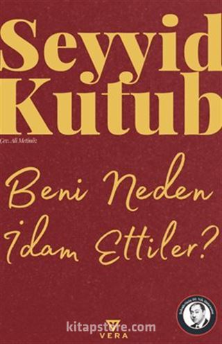 Beni Neden İdam Ettiler?