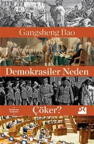 Demokrasiler Neden Çöker?