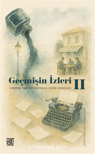 Geçmişin İzleri 2