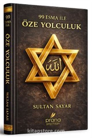 99 Esma İle Öze Yolculuk