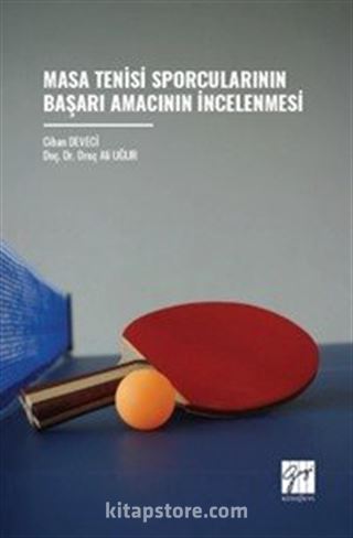 Masa Tenisi Sporcularının Başarı Amacının İncelenmesi