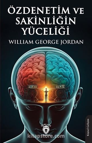 Özdenetim ve Sakinliğin Yüceliği