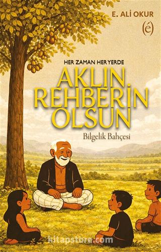 Aklın Rehberin Olsun