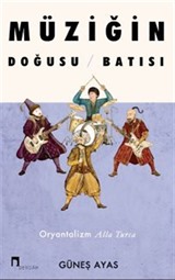 Müziğin Doğusu Batısı