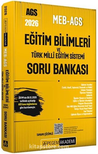 2026 MEB AGS Eğitim Bilimleri ve Türk Milli Eğitim Sistemi Tamamı Çözümlü Soru Bankası