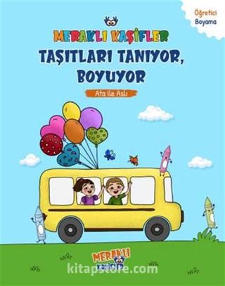 Taşıtları Tanıyor, Boyuyor / Ata ile Aslı