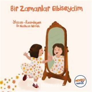 Bir Zamanlar Elbiseydim