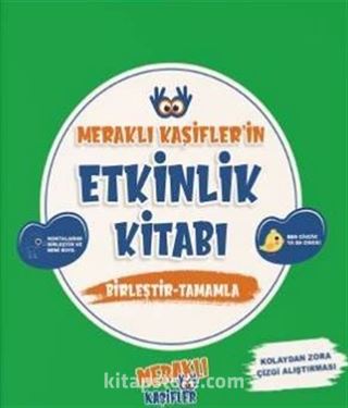 Meraklı Kaşifler'in Etkinlik Kitabı Birleştir - Tamamla
