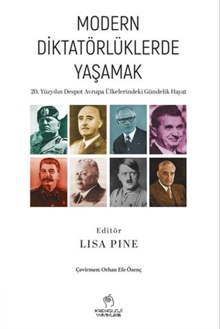 Modern Diktatörlüklerde Yaşamak