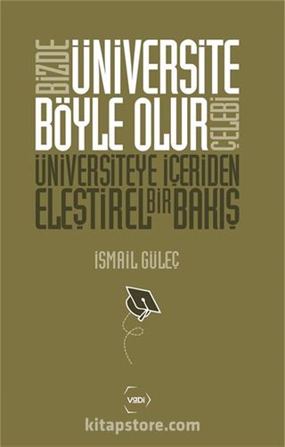 Bizde Üniversite Böyle Olur Çelebi
