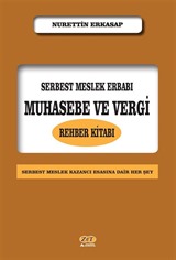 Serbest Meslek Erbabı Muhasebe ve Vergi Rehber Kitabı