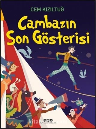 Cambazın Son Gösterisi