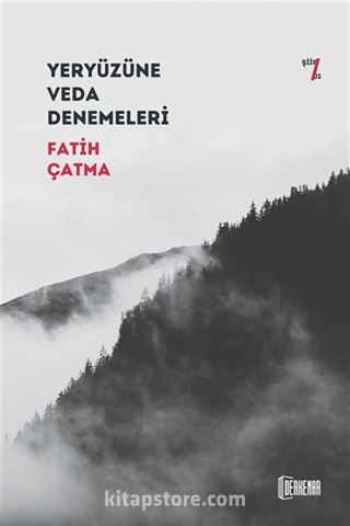 Yeryüzüne Veda Denemeleri