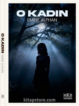 O Kadın