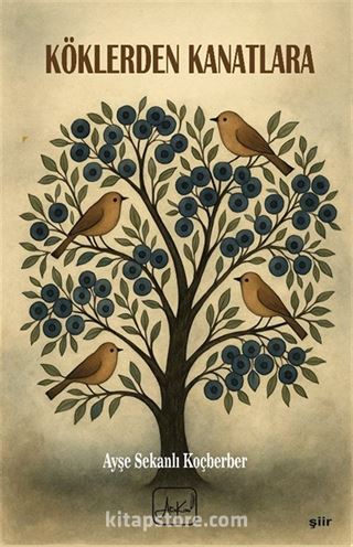 Köklerden Kanatlara