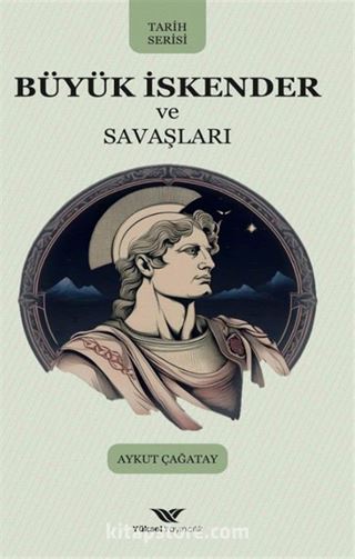 Büyük İskender ve Savaşları