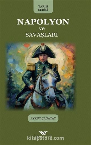 Napolyon ve Savaşları