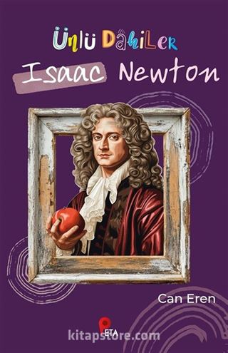 Ünlü Dahiler / Isaac Newton