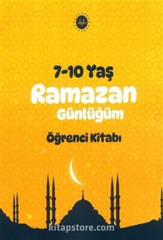 Ramazan Günlüğü Öğrenci Kitabı (7-10 Yaş)