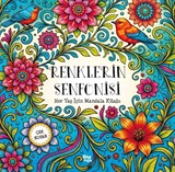 Renklerin Senfonisi / Her Yaş İçin Mandala Çek Kopar