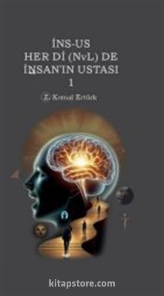 İns-Us Her Di (NvL)'de İnsanın Ustası