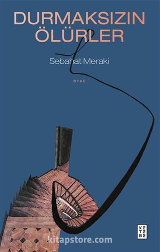 Durmaksızın Ölürler