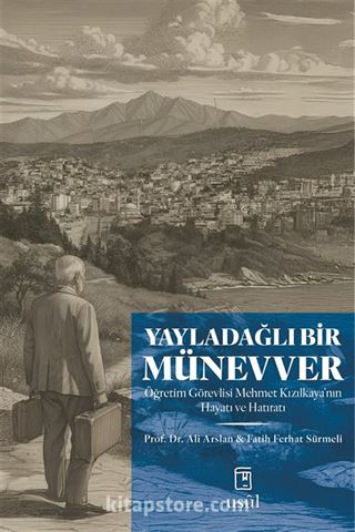 Yayladağlı Bir Münevver