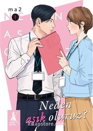 Neden Aşık Oluruz? Cilt 1