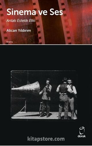 Sinema ve Ses Anlatı Estetik Etki
