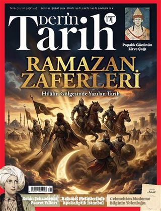 Derin Tarih Sayı: 167 Şubat 2026