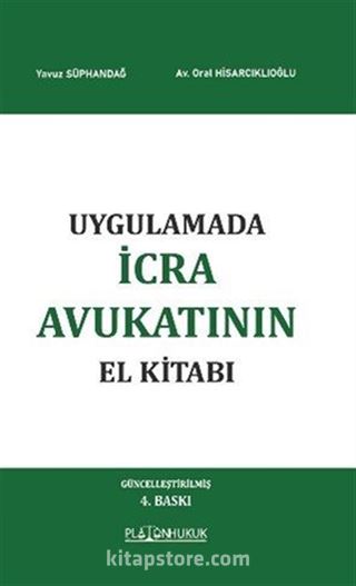 Uygulamada İcra Avukatının El Kitabı