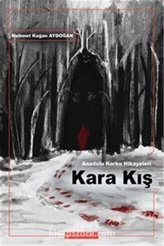 Anadolu Korku Hikayeleri Kara Kış